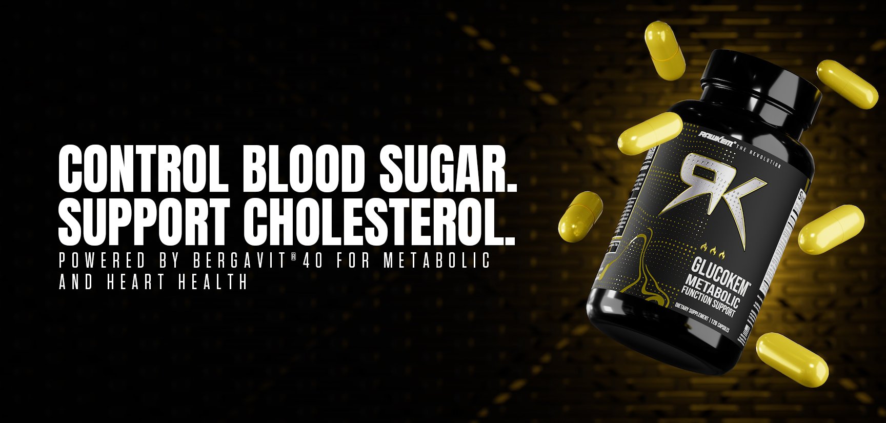 Bold headline reads: 'Control blood sugar. Support cholesterol.' beside a black dietary supplement bottle with scattered yellow capsules, promotional image for metabolic support.